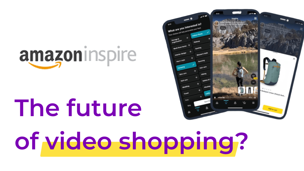 Explore the future of shoppable videos through Amazon Inspire's